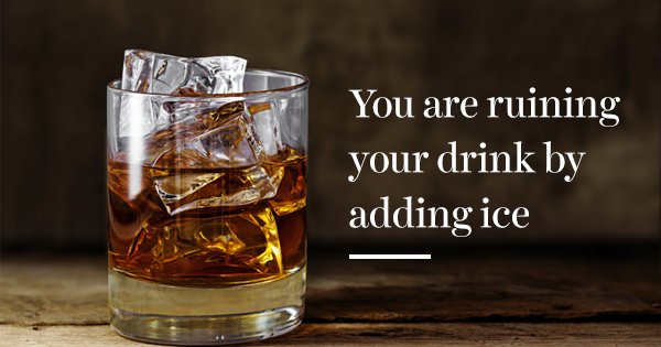 Youve Been Drinking Your Whiskey Wrong All This While Heres How To