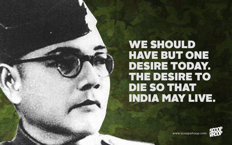 15 Quotes By Subhash Chandra Bose That Will Bring Out The 