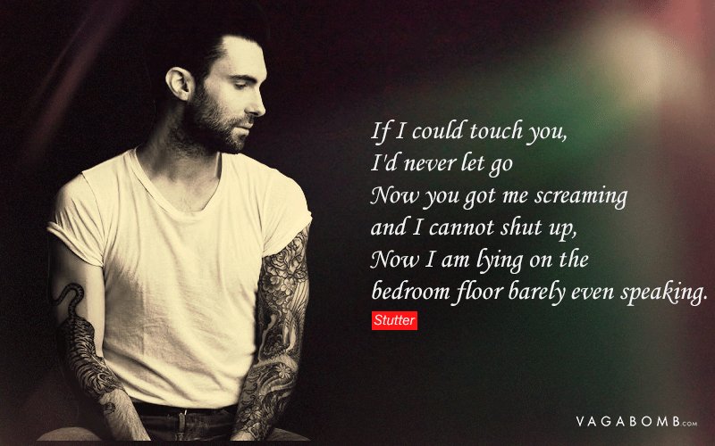 23 Maroon 5 Lyrics That Are Basically Things You’ve Wanted to Say to ...