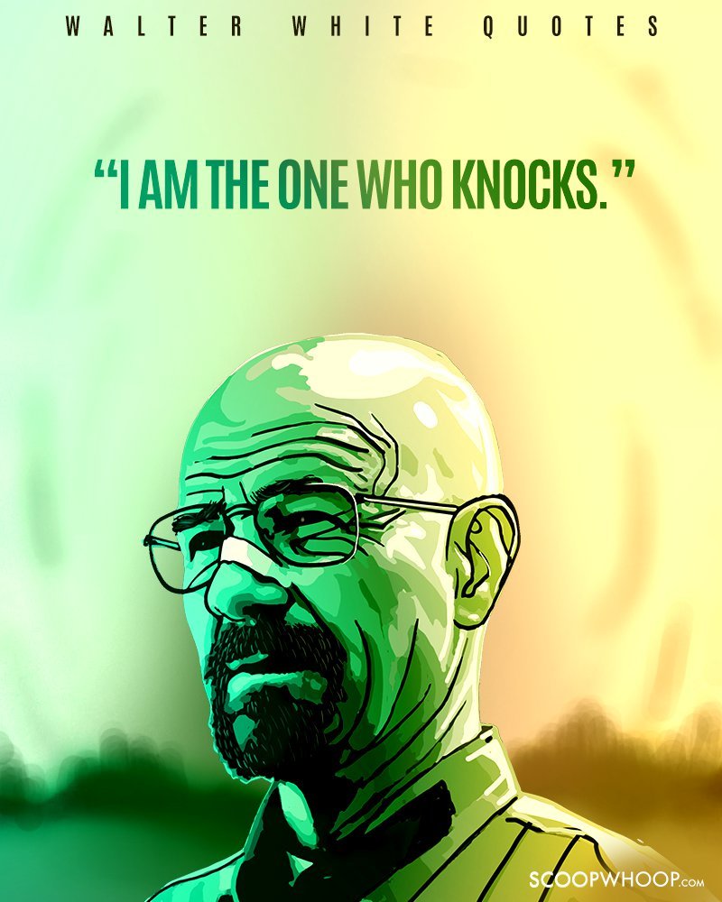 14 Walter White Quotes That Define The Evil Genius That Is Heisenberg