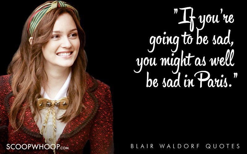 35 Witty, Sarcastic And Deep Quotes By Blair Waldorf That 