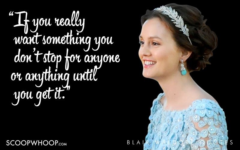 35 Witty, Sarcastic And Deep Quotes By Blair Waldorf That 