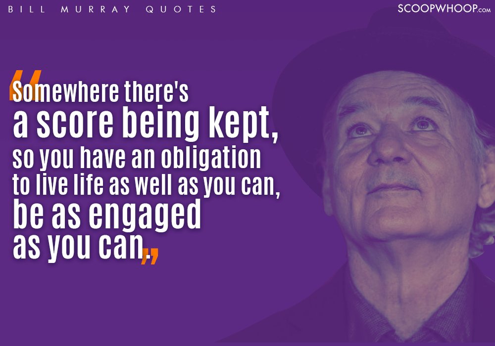 Bill Murray Quotes That Are A Quirky Guide To The Freaky Journey Called Life