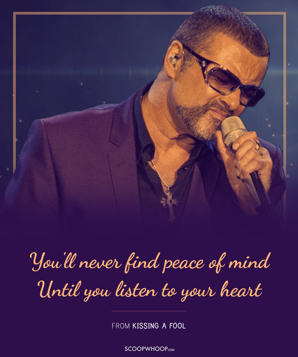 10 Best Quotes From George Michael S Chartbuster Songs That Will Always Warm Our Hearts