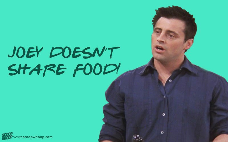 25 Adorable Quotes By Joey That Explain Why He’s The Most Loveable