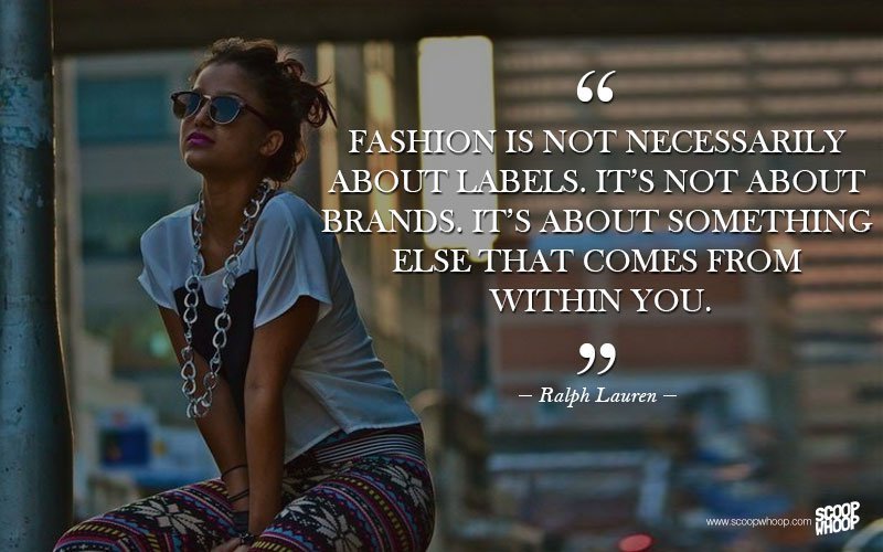 35 Inspiring Quotes By Famous Fashion Icons That Tell You Why Dressing ...