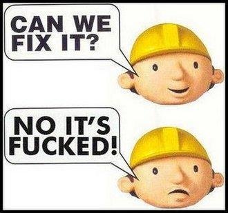 Bob The Builder Is Basically An Engineering Dropout On One Long Gaanja Trip