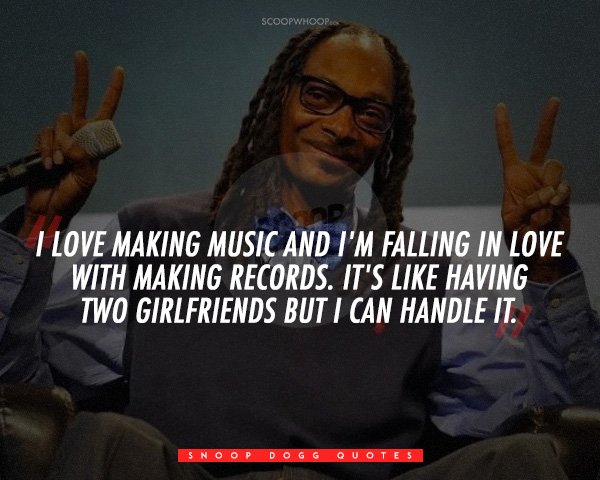 Snoop Dogg Quotes From Songs SNOOP DOGG QUOTES image