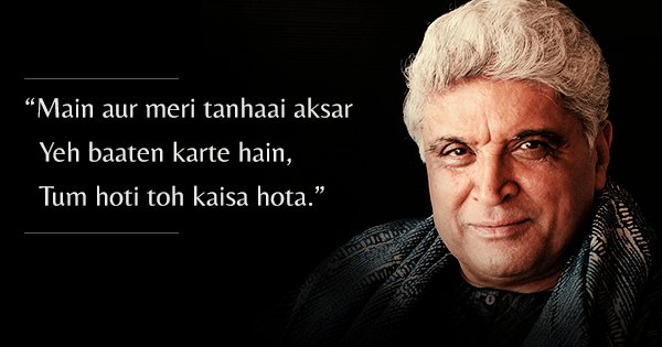 12 Javed Akhtar Lyrics on Love, Life, and Longing That 