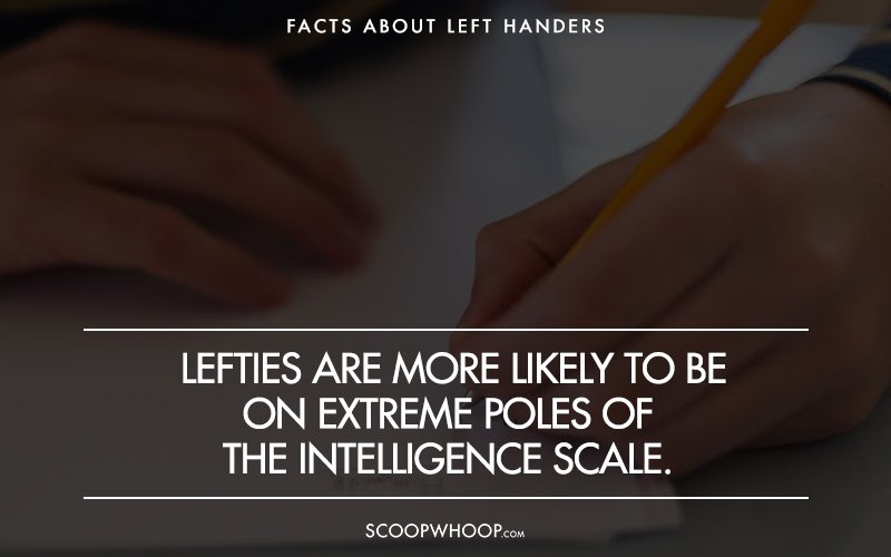 What traits do left handers have?