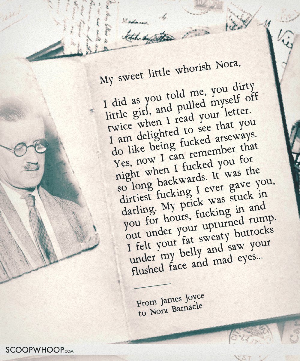 Here's Joyce, as eloquent in his love letter as he was in the Ulysses....