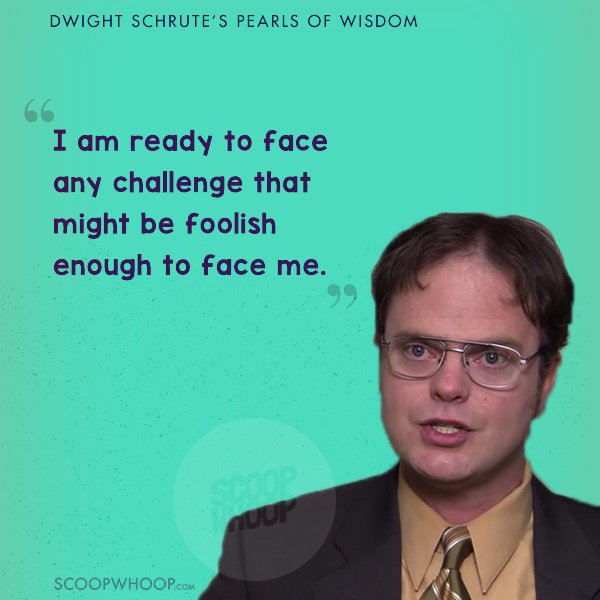19-quotes-by-dwight-schrute-from-the-office-that-prove-you-don-t-have