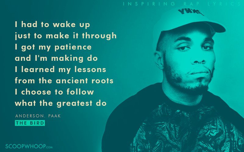 These 15 Inspiring Rap Lyrics Are Just What You Need To Get Through The ...