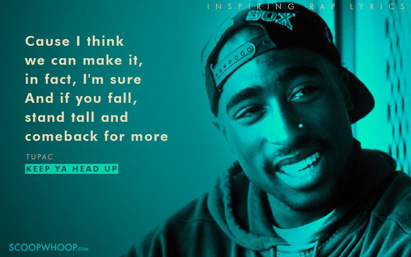 These 15 Inspiring Rap Lyrics Are Just What You Need To Get Through The