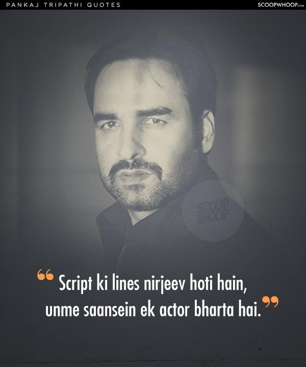 These 10 Inspiring Pankaj Tripathi Quotes Prove That Success Finds