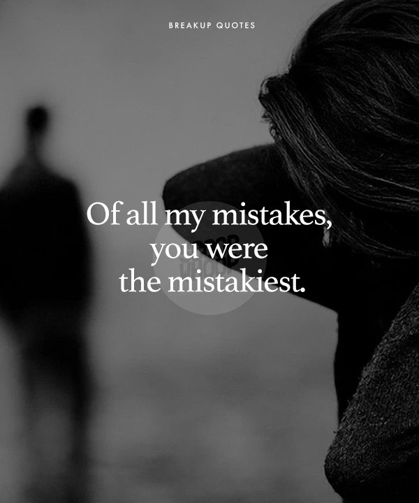 10 Badass Quotes About Breakups That’ll Mend Your Broken Soul