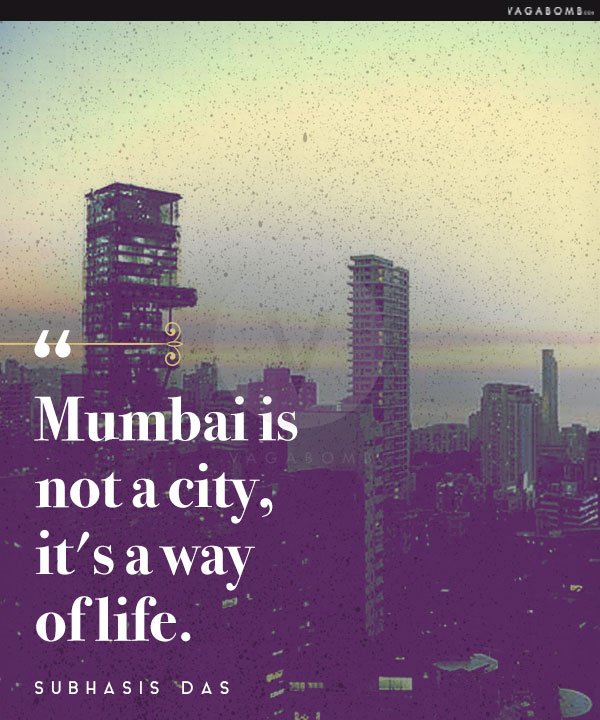 A Beautiful Chaos 11 Quotes About Mumbai That Captures Its Undying Spirit