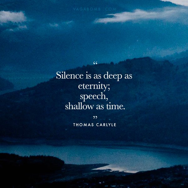 quotes about moving in silence