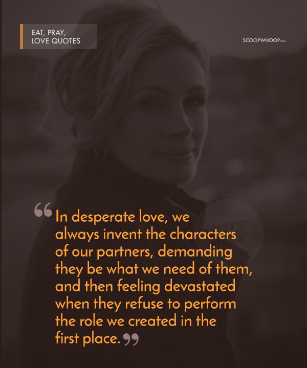30 Poignant Quotes From 'Eat Pray Love' That Are Your 