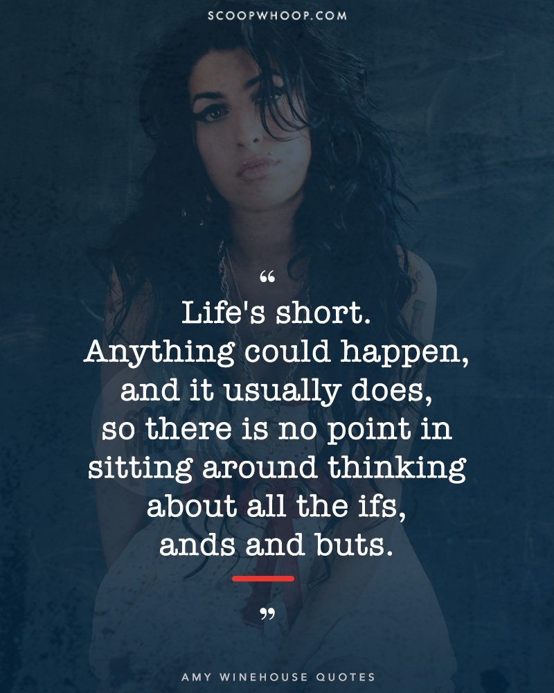 15 Quotes By Amy Winehouse That Prove She Was Wise Beyond Her Years 2711