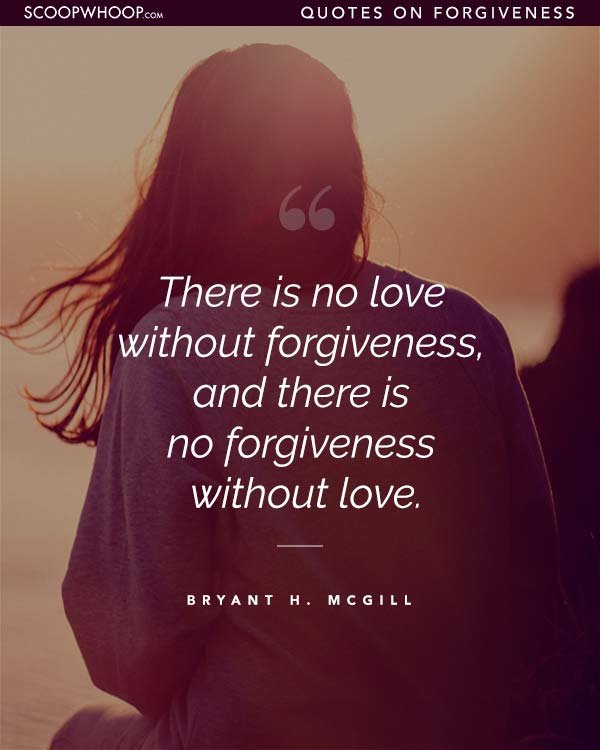 These Empowering Quotes On Forgiveness Explain Why Letting Go Is The ...