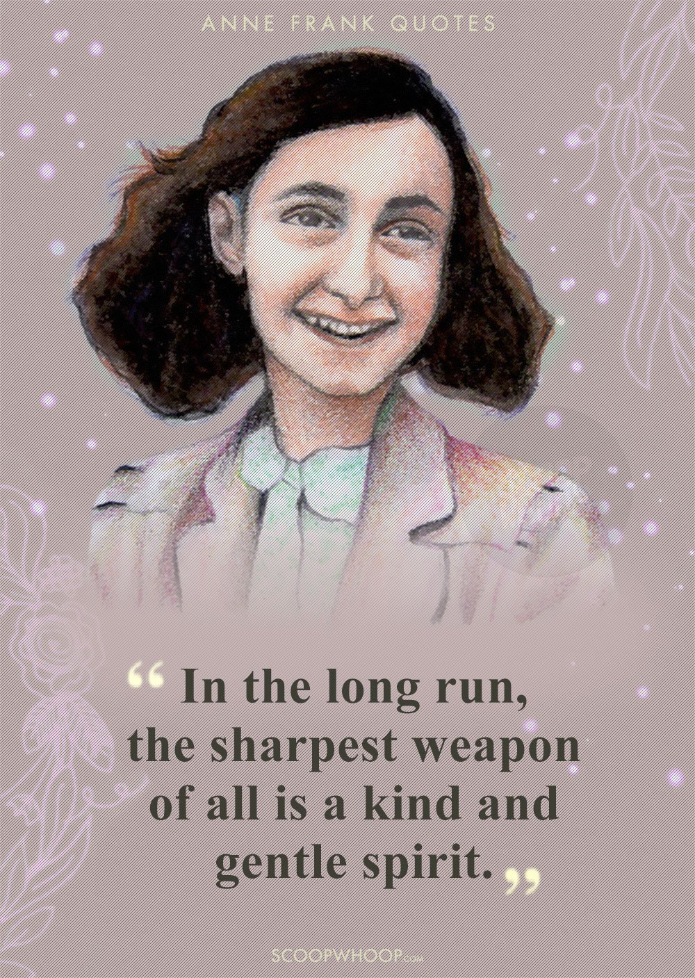 28 Quotes By Anne Frank That Are A Beacon Of Hope In The Darkest Of Times