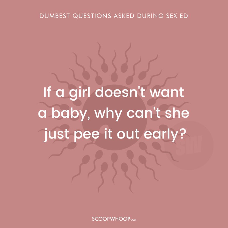 15 Of The Dumbest Sex Ed Questions That Teachers Have Ever Been Asked