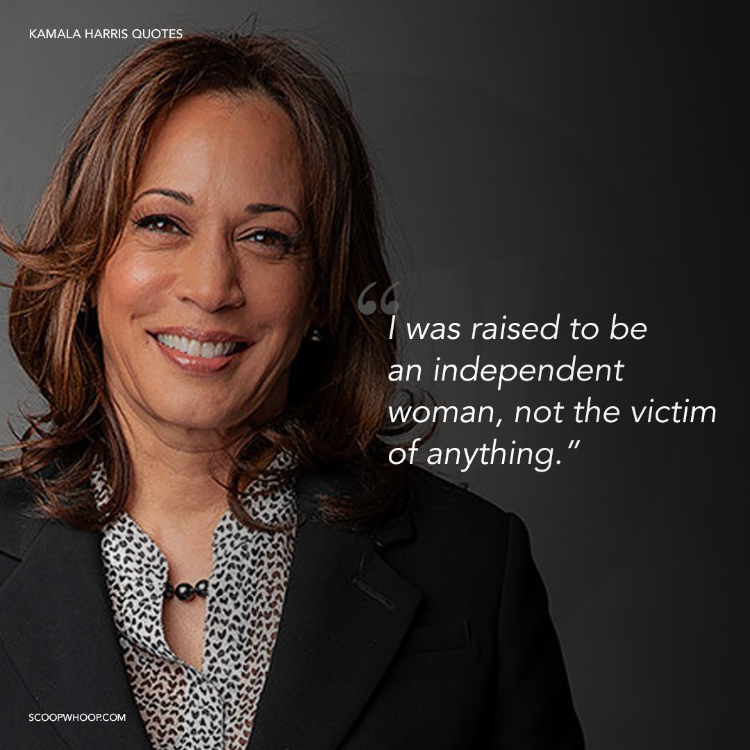 16 Quotes By Kamala Harris, The Woman Of The Hour, And A ...