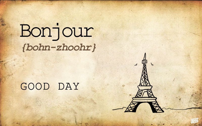 35 French Words And Phrases Everyone Should Learn